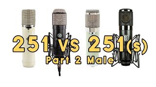 251 Comparison【Telefunken vs Bock vs Townsend Labs vs Slate 】Part 2 Male [upl. by Miehar]