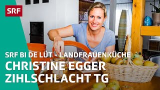 Christine Egger Zihlschlacht TG  Landfrauenküche 2018 – SRF bi de Lüt  SRF [upl. by Maritsa]