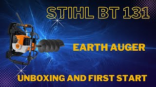 Earth Auger STIHL BT 131 unboxing and first start II świder glebowy BT 131 [upl. by Nart547]