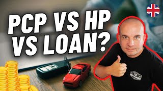 Used Car Finance Comparison  PCP vs HP vs LOAN [upl. by Analem22]