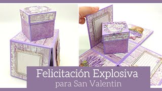 CAJA EXPLOSIVA para SAN VALENTIN  TUTORIAL  LLUNA NOVA SCRAP [upl. by Rebak]