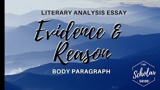 Literary Analysis Essay  Body Paragraph  Reasons amp Evidence [upl. by Auoh]