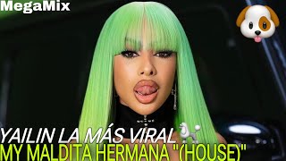 YAILIN LA MÁS VIRAL  SOY LA PERRA DE TU MARIO🐩 Mi MALDITA HERMANA👯‍♀️  “BIM BOM” house mix [upl. by Eseela701]