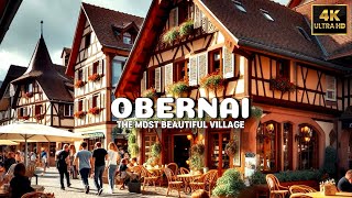 Obernai One Of The Most Beautiful Village In France 4K Walking Tour [upl. by Ettennig464]