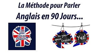 La Méthode pour Parler ANGLAIS en 90 jours [upl. by Myrtle]