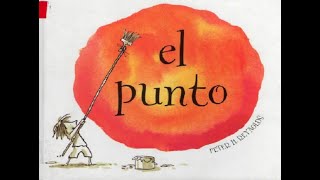 Cuento El Punto  De Peter Reynolds [upl. by Streeto]