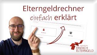 Elterngeldrechner einfach erklärt  Wie benutze ich den Elterngeldrechner [upl. by Natelson]