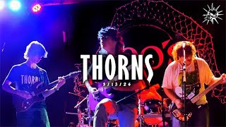 THORNS  live at quotLeos at the slicequot 91324 [upl. by Morse741]