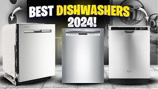 Best Dishwashers 2024 Top Picks That Will Make Your Life Easier [upl. by Onidranreb]