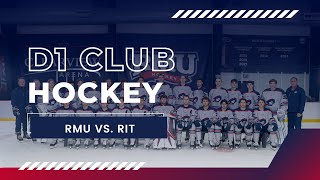 ACHA RMU Mens D1 Club Hockey vs RIT 101024 [upl. by Ellesig]