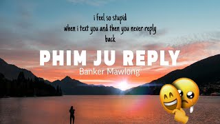 Phim Ju Reply  Khasi Sad Song  Banker Mawlong Official Lyrics Video [upl. by Hsetirp170]