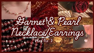 vlog 2  Garnet amp Pearls ✨️ [upl. by Eivol]