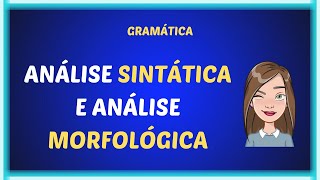 Análise sintática e análise morfológica [upl. by Tierell]