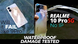 Realme 10 Pro 5G Waterproof Damage Tested – Again no IP Certificate will it fail like 9 Pro [upl. by Nileve]