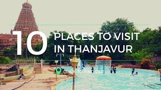 Top 10 Tourist Places In Thanjavur  Tamil Nadu [upl. by Keithley654]