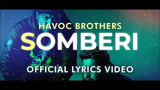 Sollu Thamizhan Somberi  Havoc Brothers  Official Lyrics Video [upl. by Zeke]