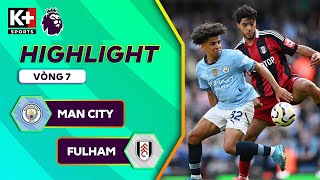 MAN CITY  FULHAM  KOVACIC CỨU NGUY KỊP THỜI DOKU VUNG CHÂN KIẾM SIÊU PHẨM  NGOẠI HẠNG ANH 2425 [upl. by Engvall439]