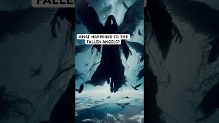 What happened to the fallen angels angels demons biblemysteries [upl. by Wandis112]