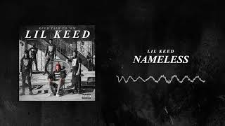 Lil Keed  Nameless Official Audio [upl. by Ortrud]