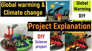 global warming  climate change  project explanation  science project explanation [upl. by Attenov]