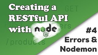 Handling Errors amp Improving the Project Setup  Creating a REST API with Nodejs [upl. by Nirual]