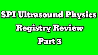 ARDMS Ultrasound Physics Registry Review [upl. by Refenej]