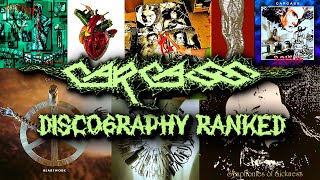 Carcass Albums Ranked Worst to Best [upl. by Onitsirc478]