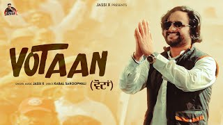 Votaan  Jassi X  Kabal Saroopwali  Latest Punjabi Songs 2024 [upl. by Zerat]