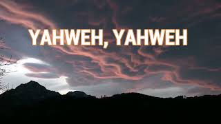 YAHWEH lyrics ft Matthew Stevenson Chandler Moore All Nations Music [upl. by Man179]