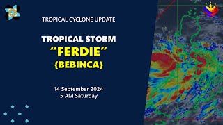 Press Briefing Tropical Storm FerdiePH BEBINCA  500AM Update September 14 2024  Saturday [upl. by Ativad]