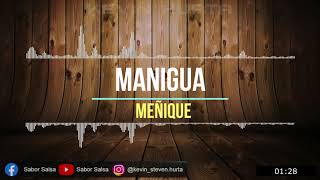 Manigua  Meñique  Sabor Salsa [upl. by Anatsirhc]