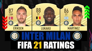 FIFA 21  Inter Milan PLAYERS OFFICIAL RATINGS 🔥🔥🔥  Lukaku Lautaro Martínez Eriksen [upl. by Murray]