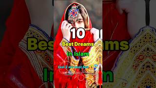 10 Best dreams in Islam muslims dreams [upl. by Bronk]