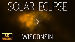 2024 Solar Eclipse in WISCONSIN Through the Eyes of Sony A1  8K ULTRA HD [upl. by Ultima]