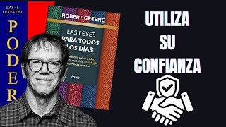 APROVECHA LA CONFIANZA DE LAS PERSONAS  Las leyes para todos los días  Robert Greene [upl. by Nomed849]