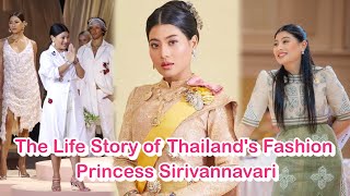 The Life Story of Thailands Fashion Princess Sirivannavari [upl. by Layne]