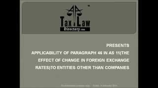 quotAPPLICABILITY OF PARAGRAPH 46 IN AS 11THE EFFECT OF CHANGE IN FOREIGN EXCHANGE RATESquot [upl. by Bornie]