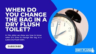 When do you change the bag in a Laveo toilet [upl. by Espy889]