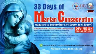 33 days of Marian consecration retreat  Divine UK [upl. by Nerraj898]