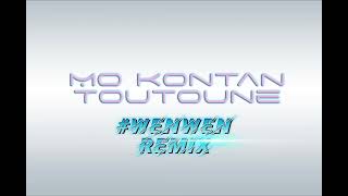 Wenwen  Mo Kontan Toutoune Remix 2024 [upl. by Bradeord194]