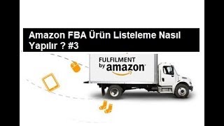 Amazon FBA Ürün Listeleme Nasıl Yapılır  3 Private LabelÖzel Etiketleme [upl. by Martsen]