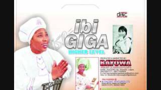 Ibi Giga Track III Iya o to si Mama Mi [upl. by Ranson244]