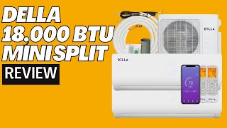 DELLA 18000 BTU Mini Split Review [upl. by Nottap]