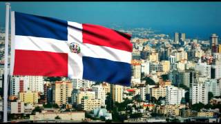 Himno Nacional Dominicano  Dominican Republic National Anthem [upl. by Fariss211]