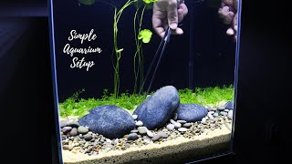 SIMPLE AQUARIUM SETUP  Step By Step  Aquascaping [upl. by Asyal269]