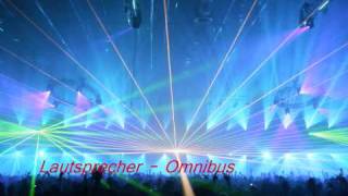 Lautsprecher  Omnibus club mix [upl. by Avaria]