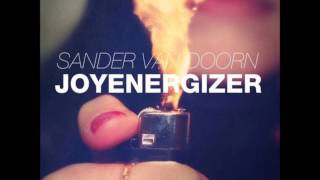 Sander Van Doorn  Joyenergizer Original Mix [upl. by Porta307]