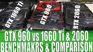 RTX 2060 Vs GTX 1660 Ti Vs GTX 960  Is The GTX 1660 Ti As Fast As Nvidia Claims [upl. by Nimaynib]