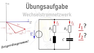 Übungsaufgabe Wechselstromtechnik [upl. by Skantze]