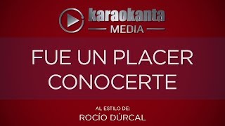 Karaokanta  Rocío Dúrcal  Fue un placer conocerte [upl. by Oznofla21]